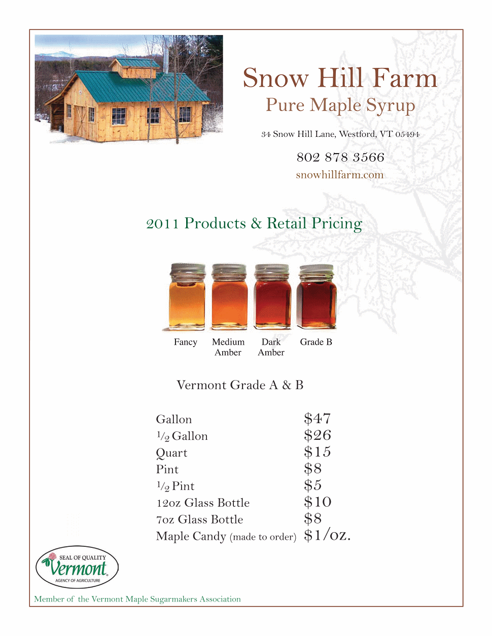 100% Pure Vermont Maple Syrup at Snow Hill Farm